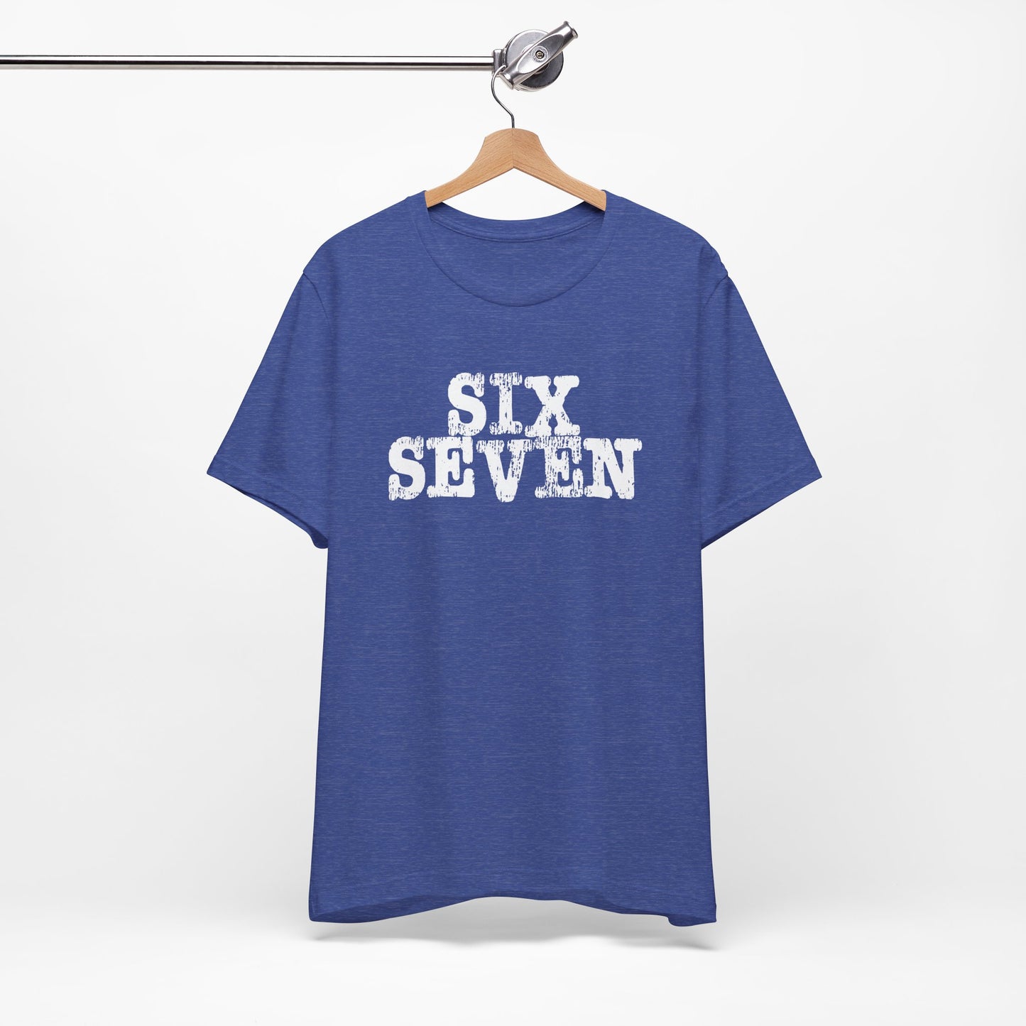 'Six Seven' (Soft, Quality Bella & Canvas <Or Comparable> Unisex Tee)