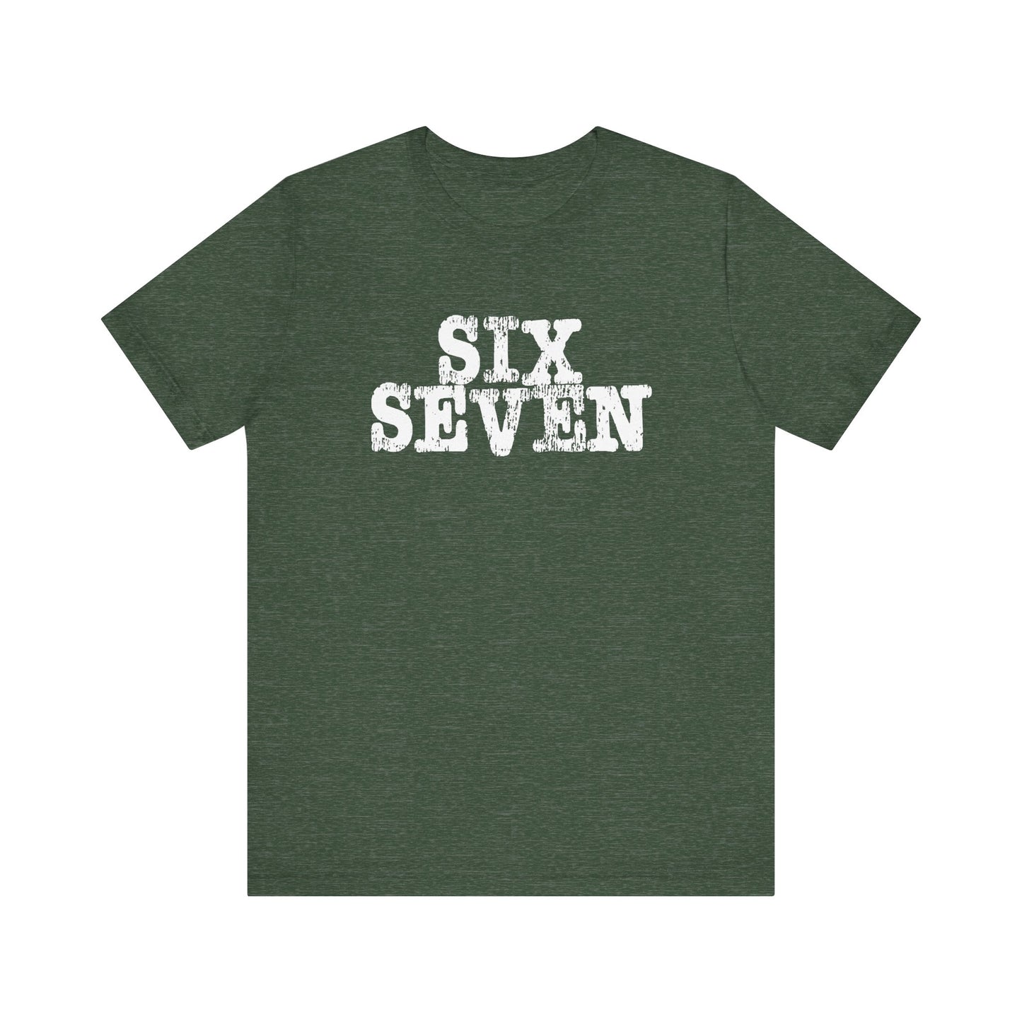 'Six Seven' (Soft, Quality Bella & Canvas <Or Comparable> Unisex Tee)