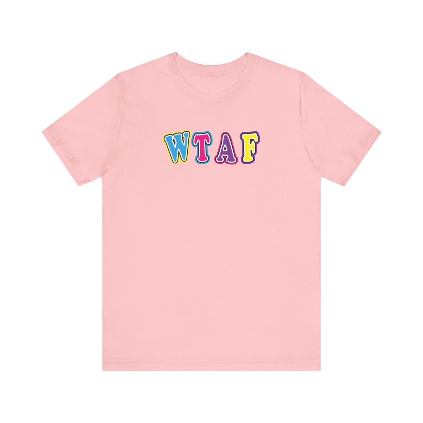 'WTAF' (VS 1) (Soft, Quality Bella & Canvas <Or Comparable> Unisex Tee)