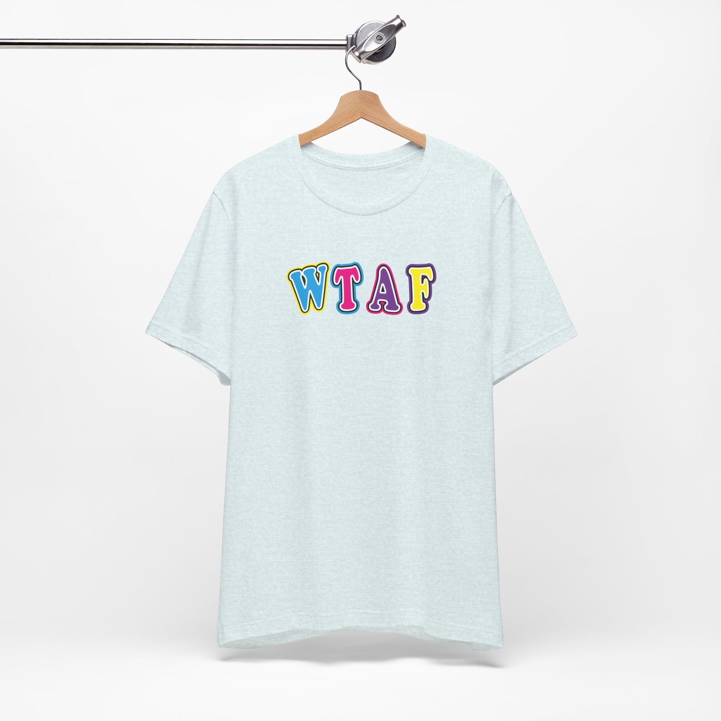 'WTAF' (VS 1) (Soft, Quality Bella & Canvas <Or Comparable> Unisex Tee)