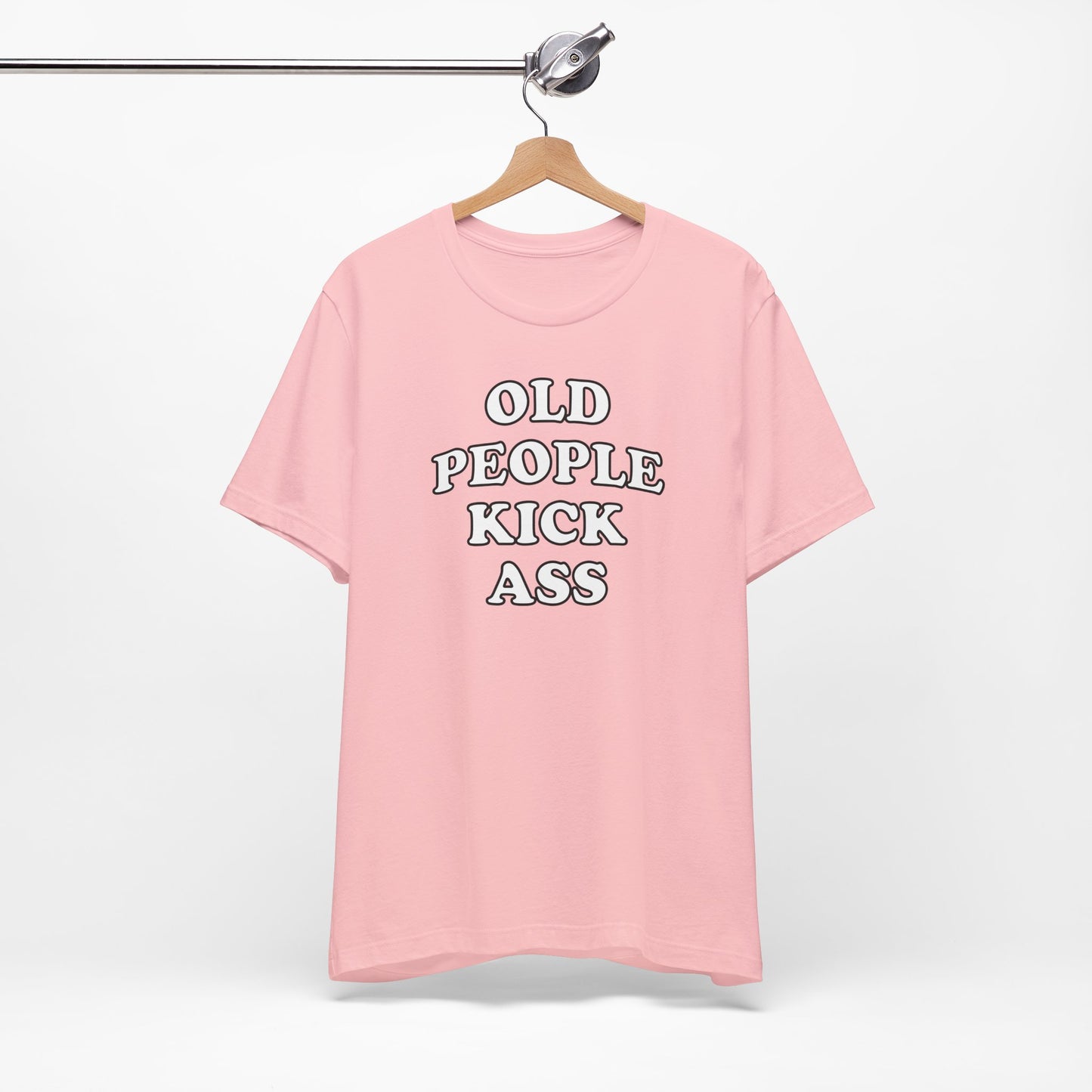 'Old People Kick Ass' (Soft, Quality Bella & Canvas <Or Comparable> Unisex Tee)