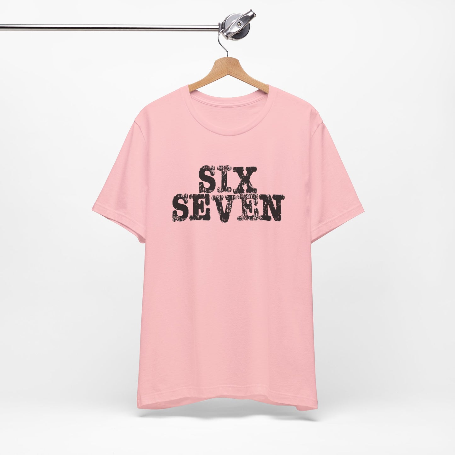 'Six Seven' (Soft, Quality Bella & Canvas <Or Comparable> Unisex Tee)
