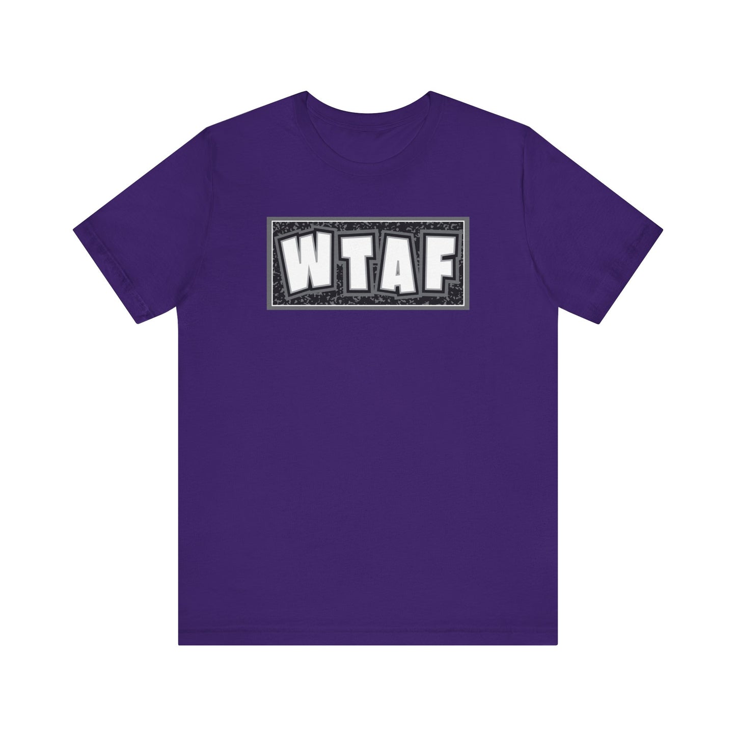 'WTAF' (VS 2) (Soft, Quality Bella & Canvas <Or Comparable> Unisex Tee)