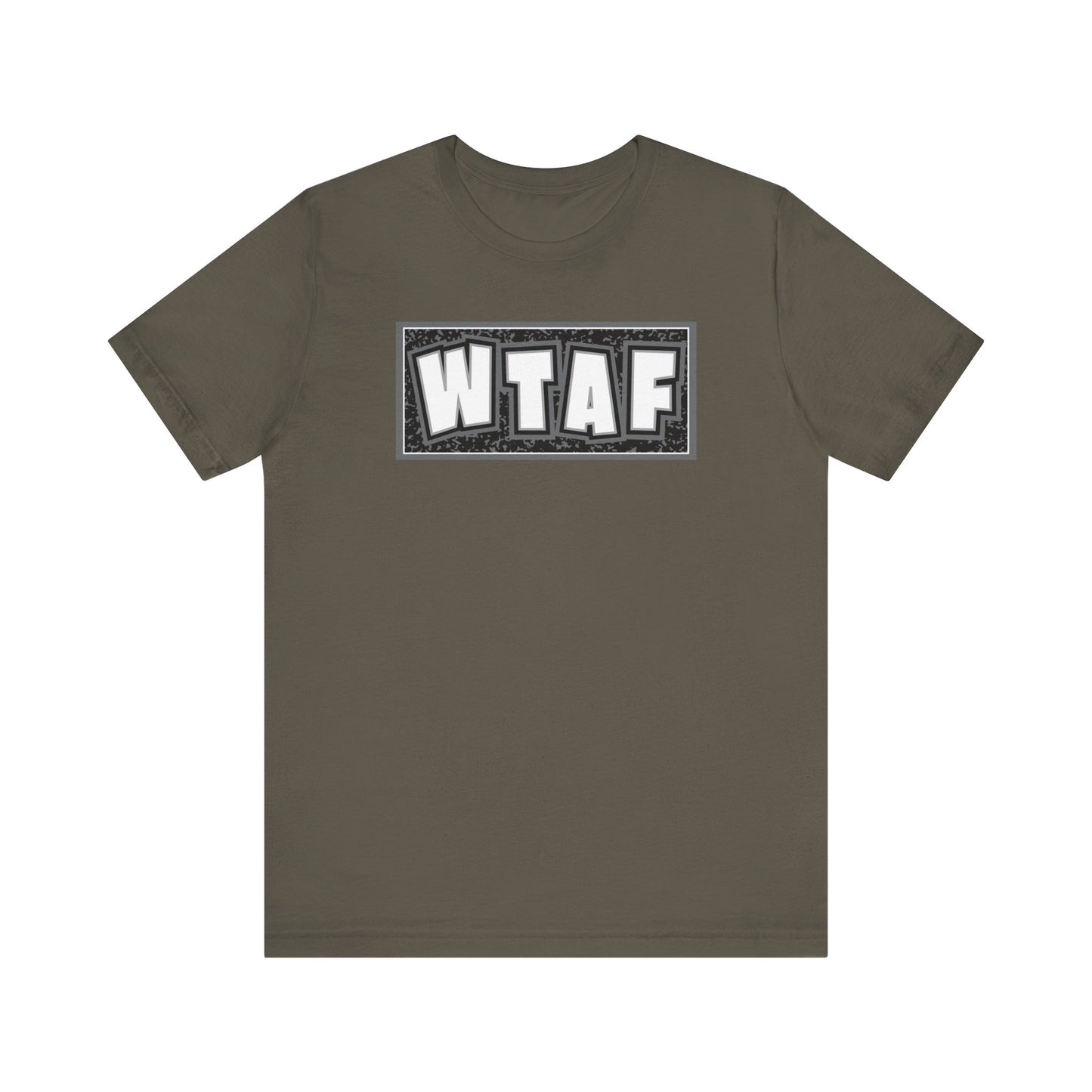 'WTAF' (VS 2) (Soft, Quality Bella & Canvas <Or Comparable> Unisex Tee)