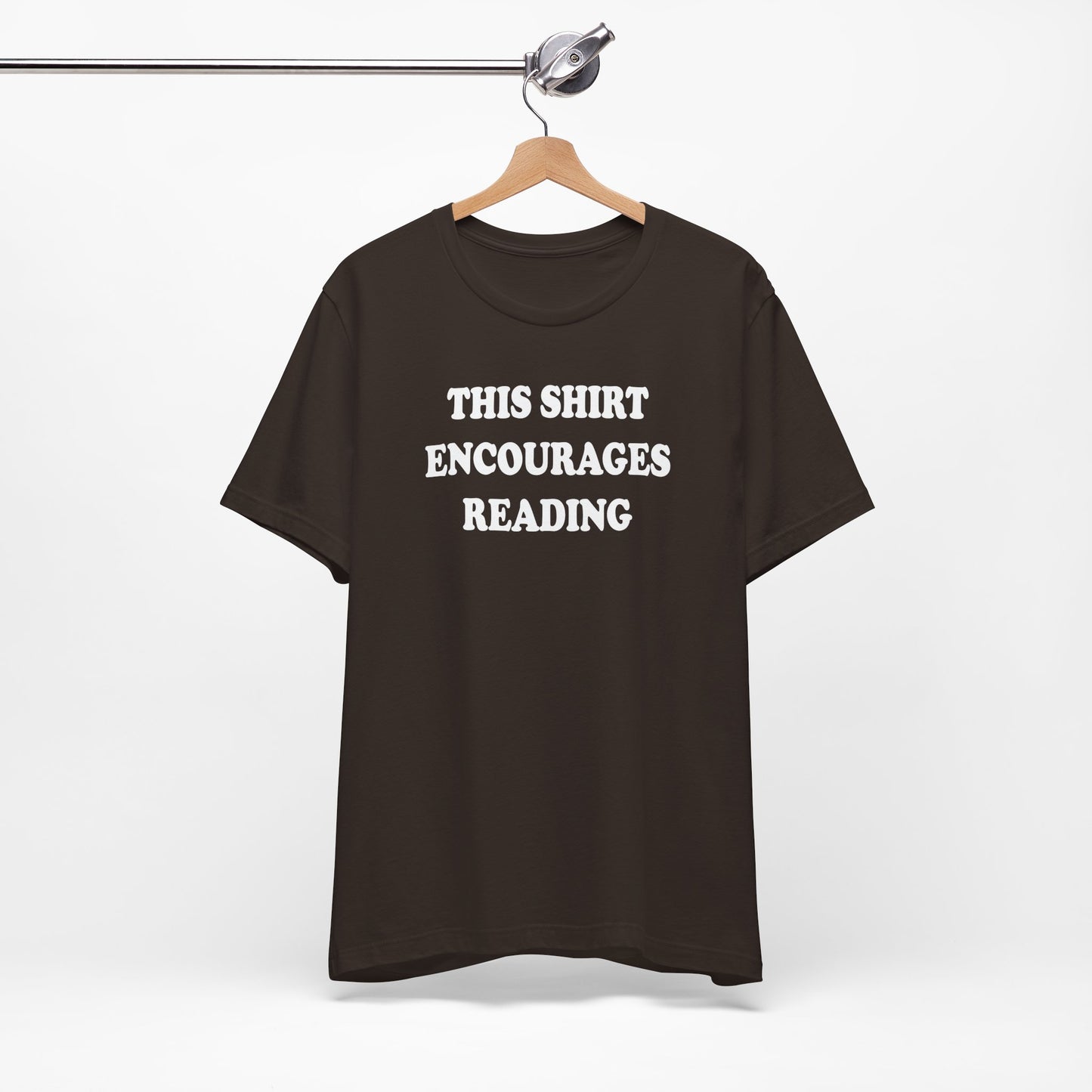 'This Shirt Encourages Reading' (Soft, Quality Bella & Canvas <Or Comparable> Unisex Tee)