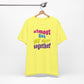 'Almost Got My Shit Together' (VS 2) (Soft, Quality Bella & Canvas <Or Comparable> Unisex Tee)