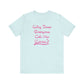 'Why Does Everyone Call Me Karen?'  (Soft, Quality Bella & Canvas <Or Comparable> Unisex Tee)