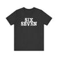 'Six Seven' (Soft, Quality Bella & Canvas <Or Comparable> Unisex Tee)