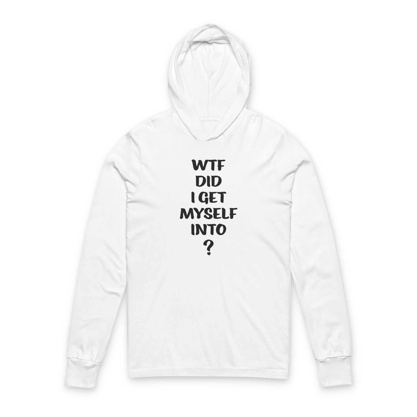 'WTF Did I Get Myself Into?' (Soft, Quality Bella & Canvas <Or Comparable> Unisex Long-Sleeve Tee)