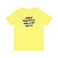 'Saw It. Wanted It. Had A Fit. Got It!' (Soft, Quality Bella & Canvas <Or Comparable> Unisex Tee)