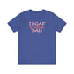 'IDGAF Kinda Day' (VS 2) (Soft, Quality Bella & Canvas <Or Comparable> Unisex Tee)