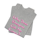 'Why Does Everyone Call Me Karen?'  (Soft, Quality Bella & Canvas <Or Comparable> Unisex Tee)