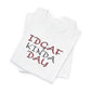 'IDGAF Kinda Day' (VS 2) (Soft, Quality Bella & Canvas <Or Comparable> Unisex Tee)