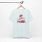'No Effing Drama'  (Soft, Quality Bella & Canvas <Or Comparable> Unisex Tee)