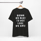 'Doing My Best To Not Lose My Shit' (VS 1) (Soft, Quality Bella & Canvas <Or Comparable> Unisex Tee)