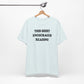 'This Shirt Encourages Reading' (Soft, Quality Bella & Canvas <Or Comparable> Unisex Tee)