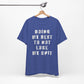 'Doing My Best To Not Lose My Shit' (VS 1) (Soft, Quality Bella & Canvas <Or Comparable> Unisex Tee)