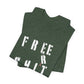 'Free Shit' (We Mean 'Shirt') (Soft, Quality Bella & Canvas <Or Comparable> Unisex Tee)