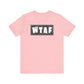 'WTAF' (VS 2) (Soft, Quality Bella & Canvas <Or Comparable> Unisex Tee)