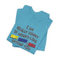 'I Am Really Sorry If Words Like Shit, Damn & Hell Offend You' (Soft, Quality Bella & Canvas <Or Comparable> Unisex Tee)