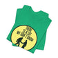 'There Is A Lot We Don't Know" (Bigfoot Meets Jesus) (Soft, Quality Bella & Canvas <Or Comparable> Unisex Tee)