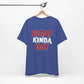 'IDGAF Kinda Day' (VS 1) (Soft, Quality Bella & Canvas <Or Comparable> Unisex Tee)