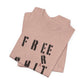 'Free Shit' (We Mean 'Shirt') (Soft, Quality Bella & Canvas <Or Comparable> Unisex Tee)