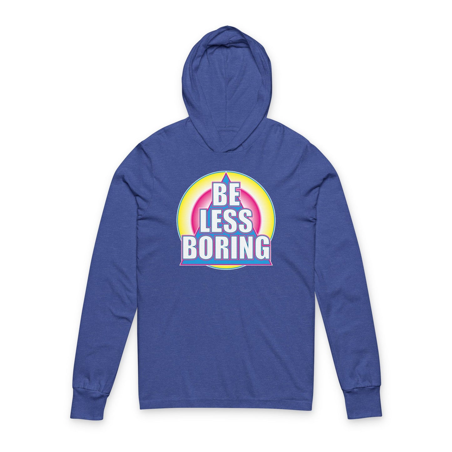 'Be Less Boring' (Soft, Quality Bella & Canvas <Or Comparable> Unisex Long-Sleeve Tee)