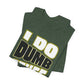 'I Do Dumb Stuff' (VS 1) (Soft, Quality Bella & Canvas <Or Comparable> Unisex Tee)