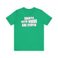 'Shirts With Words Are Stupid' (VS 2) (Soft, Quality Bella & Canvas <Or Comparable> Unisex Tee)