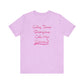 'Why Does Everyone Call Me Karen?'  (Soft, Quality Bella & Canvas <Or Comparable> Unisex Tee)
