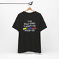 'I Am Really Sorry If Words Like Shit, Damn & Hell Offend You' (Soft, Quality Bella & Canvas <Or Comparable> Unisex Tee)