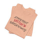 'Look Out Shitshow Underway' (VS 2) (Soft, Quality Bella & Canvas <Or Comparable> Unisex Tee)