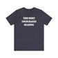 'This Shirt Encourages Reading' (Soft, Quality Bella & Canvas <Or Comparable> Unisex Tee)
