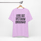 'Look Out Shitshow Underway' (VS 1) (Soft, Quality Bella & Canvas <Or Comparable> Unisex Tee)
