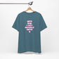 'WTF Did I Get Myself Into? (VS 2) (Soft, Quality Bella & Canvas <Or Comparable> Unisex Tee)