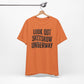 'Look Out Shitshow Underway' (VS 1) (Soft, Quality Bella & Canvas <Or Comparable> Unisex Tee)