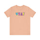 'WTAF' (VS 1) (Soft, Quality Bella & Canvas <Or Comparable> Unisex Tee)