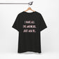 'I Have All The Answers. Just Ask Me.' (Soft, Quality Bella & Canvas <Or Comparable> Unisex Tee)