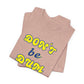 'Don't Be Dum' (VS 2) (Soft, Quality Bella & Canvas <Or Comparable> Unisex Tee)