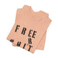 'Free Shit' (We Mean 'Shirt') (Soft, Quality Bella & Canvas <Or Comparable> Unisex Tee)
