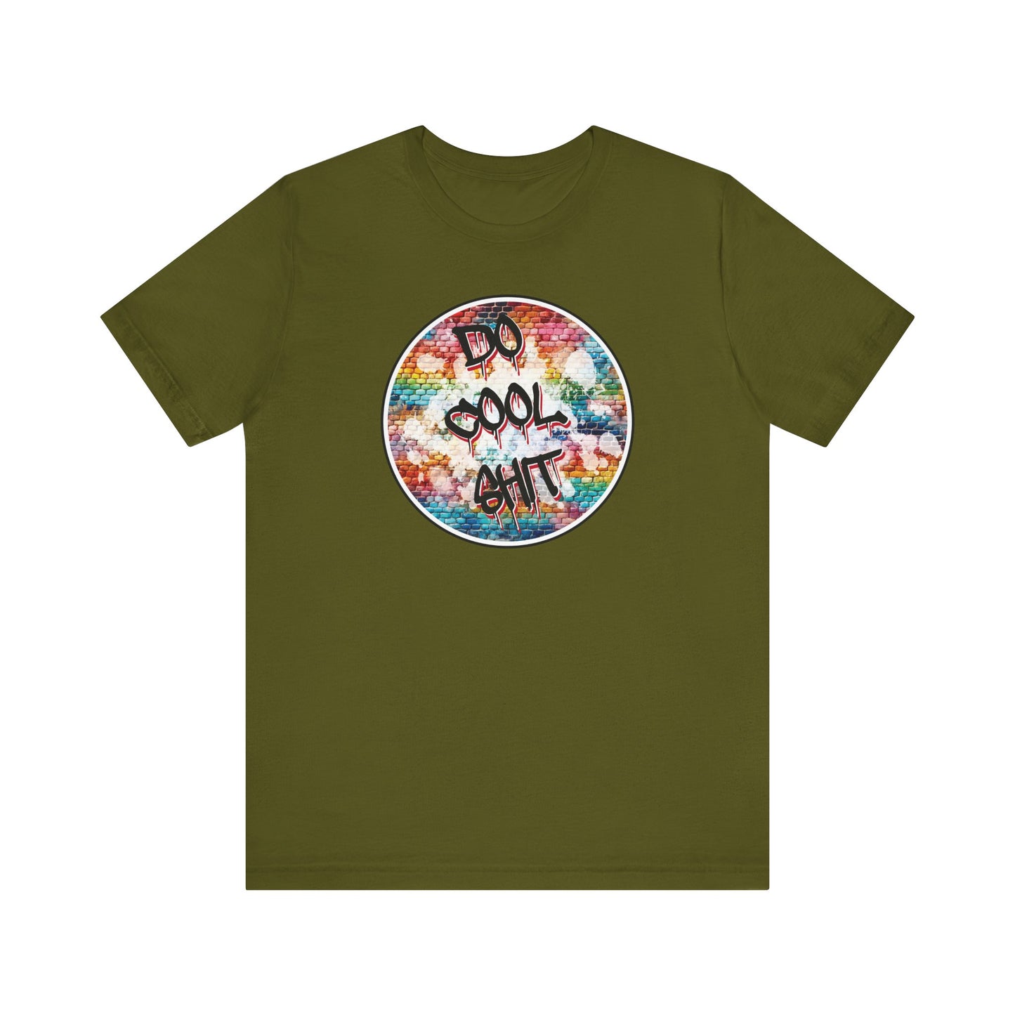 'Do Cool Shit' (Soft, Quality Bella & Canvas <Or Comparable> Unisex Tee)