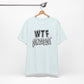'WTF Moment' (Soft, Quality Bella & Canvas <Or Comparable> Unisex Tee)