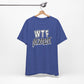 'WTF Moment' (Soft, Quality Bella & Canvas <Or Comparable> Unisex Tee)