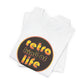 'Retro Kind Of Life' (Soft, Quality Bella & Canvas <Or Comparable> Unisex Tee)