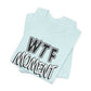 'WTF Moment' (Soft, Quality Bella & Canvas <Or Comparable> Unisex Tee)