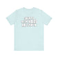 'Shirts With Words Are Stupid' (VS 2) (Soft, Quality Bella & Canvas <Or Comparable> Unisex Tee)