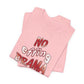 'No Effing Drama'  (Soft, Quality Bella & Canvas <Or Comparable> Unisex Tee)