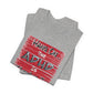 'Hang On The ADHD Is Kicking In' (Soft, Quality Bella & Canvas <Or Comparable> Unisex Tee)