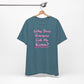 'Why Does Everyone Call Me Karen?'  (Soft, Quality Bella & Canvas <Or Comparable> Unisex Tee)